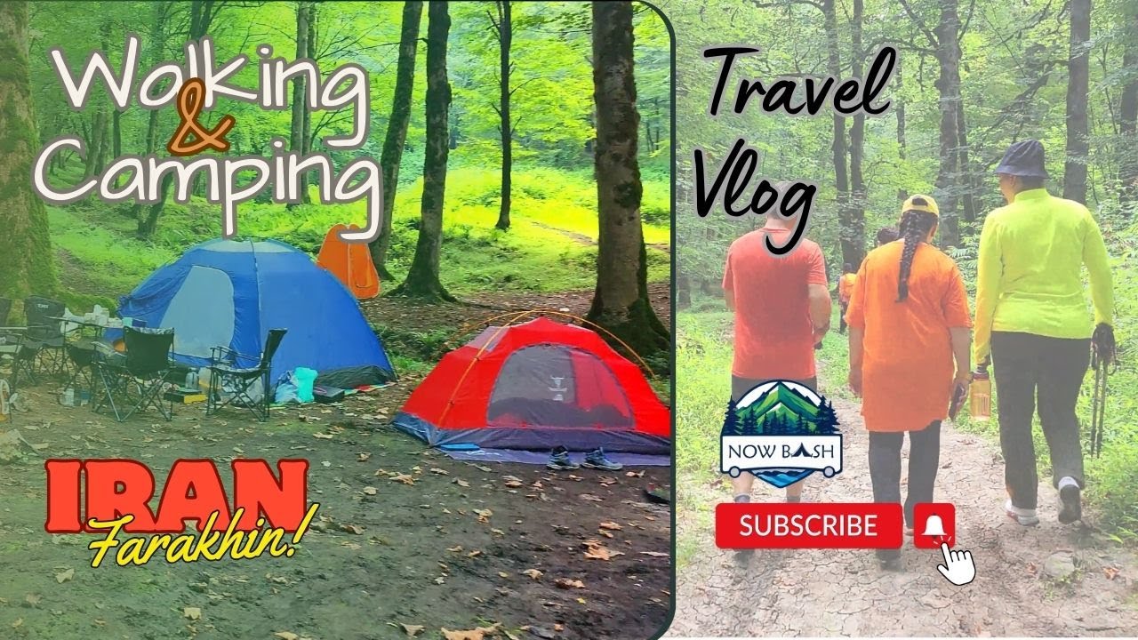 Step into Nature's Paradise: Walking and Camping in the Enchanting Farakhin Forest!