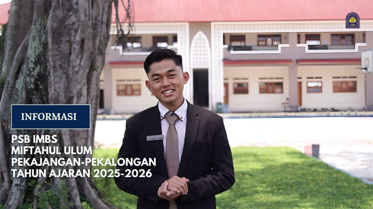 Informasi Penerimaan Santri Baru Tahun Ajaran 2025-2026 | IMBS Miiftahul Ulum Pekajangan-Pekalongan