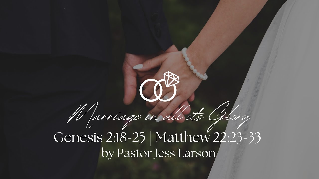 Marriage in All its Glory