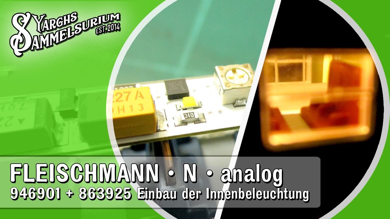 🪚 FLEISCHMANN 863925 und 946901 - Einbau der Innenbeleuchtung in Schnellzugwagen - Spur N