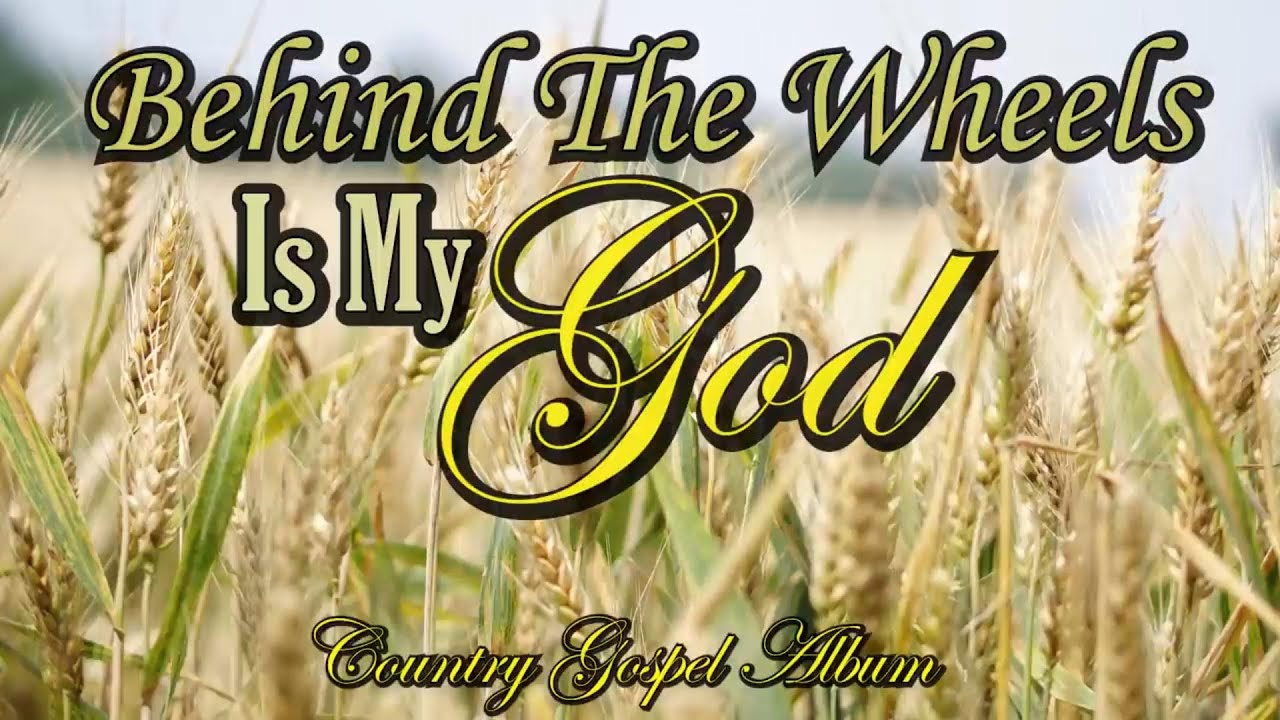 He Carried You And I On The Dirt Road / Behind The Wheel / Inspirational Country Gospel Songs