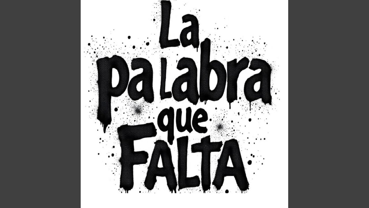 La Palabra Que Falta
