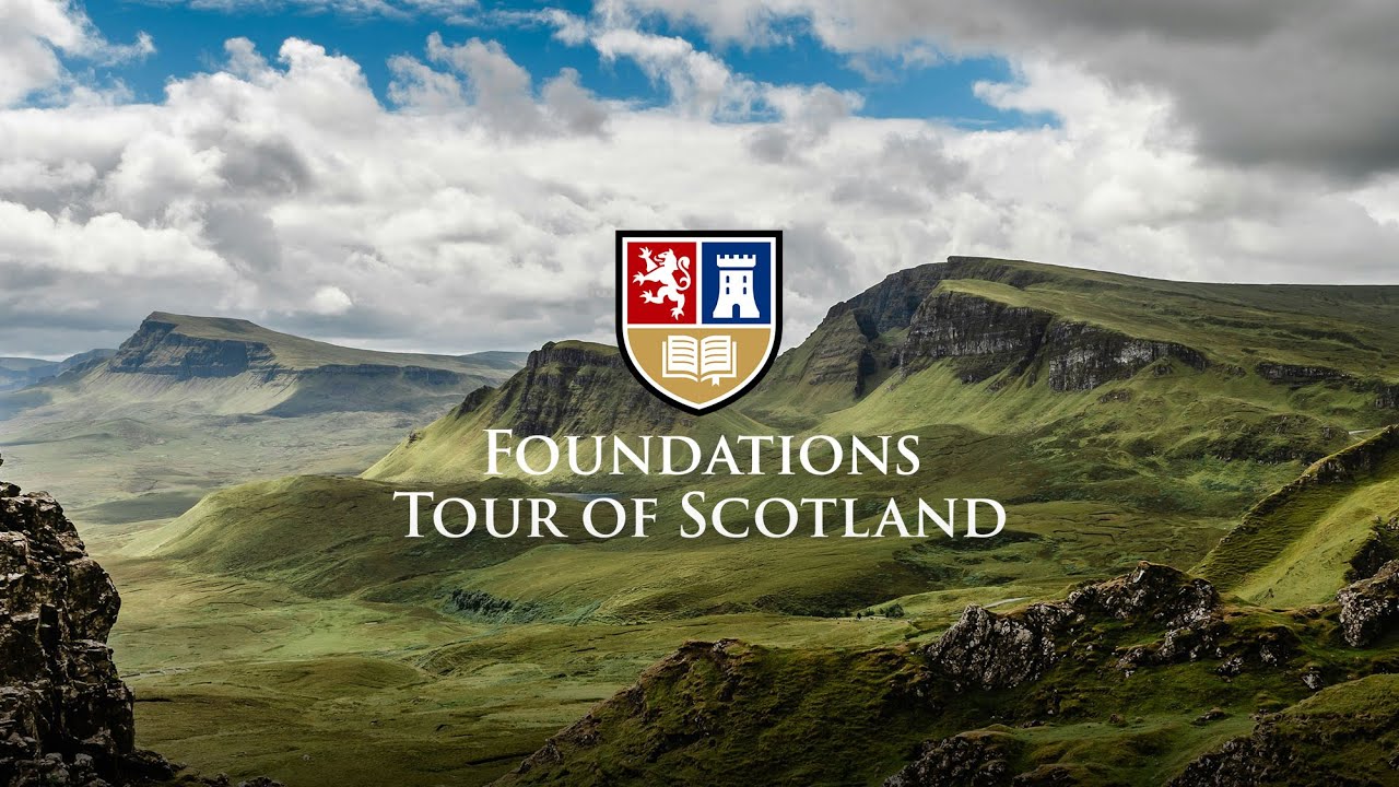 The Foundations Tour of Scotland