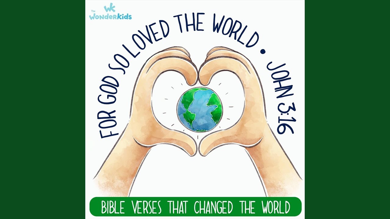 For God So Loved the World (John 3:16)
