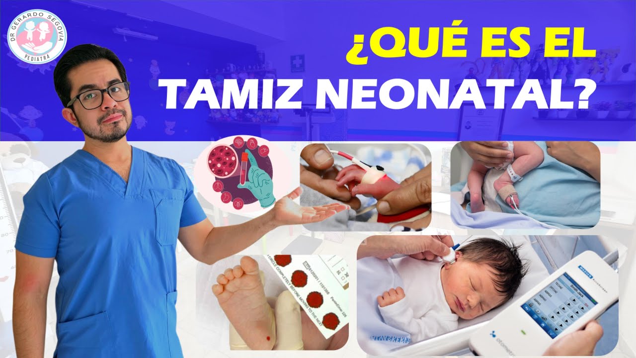 ¿QUÉ ES EL TAMIZ NEONATAL?