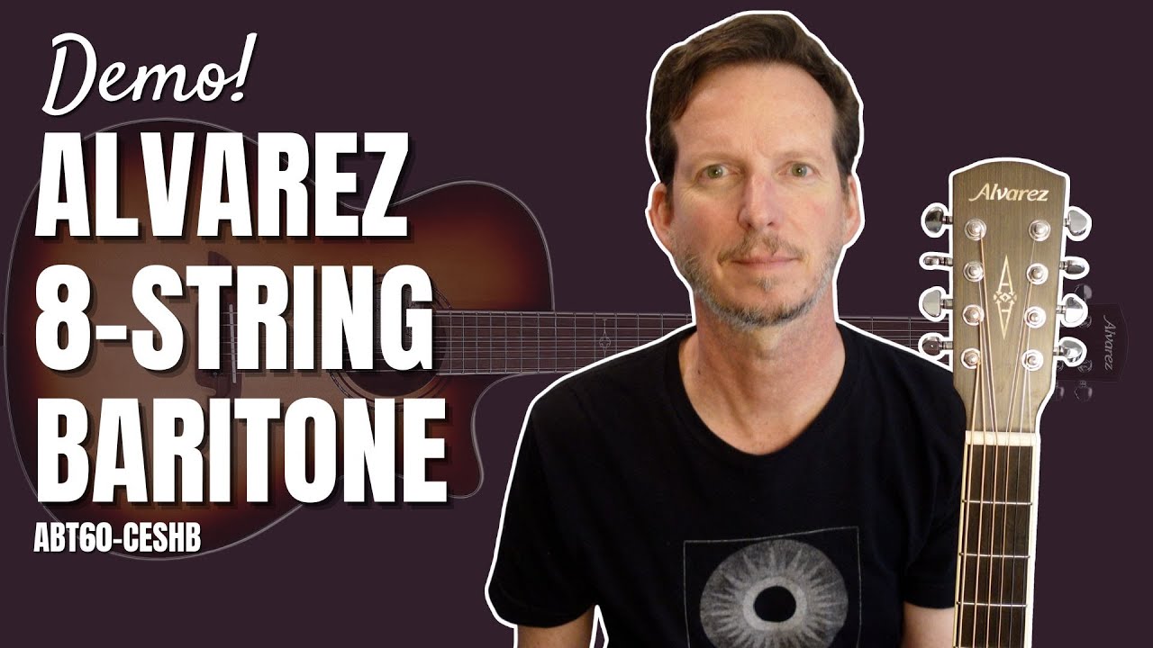 An 8 string Acoustic?! - Alvarez ABT60-CESHB Baritone Guitar Demo!