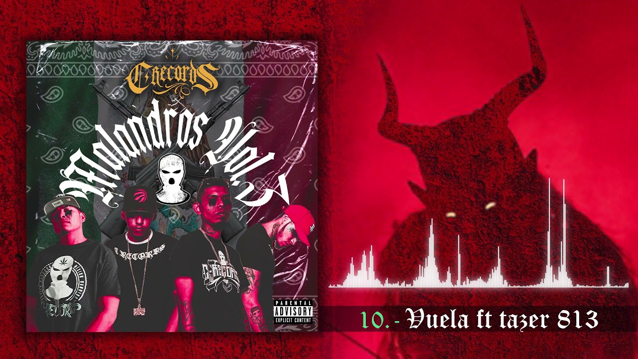 VUELA (FEAT TAZER 813) {MALANDROS VOL.3} (AUDIO OFICIAL) C-RECORDS