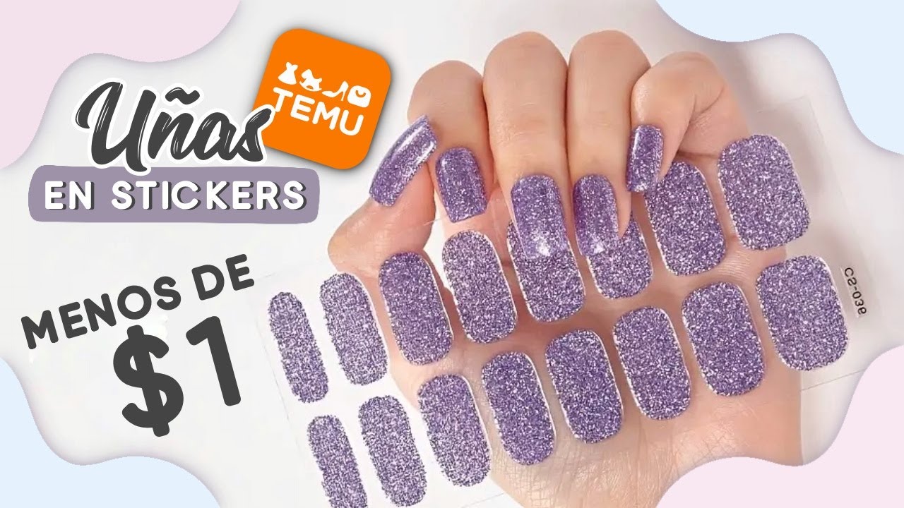 ¿FUNCIONARÁN? 🤔 PROBANDO ESMALTE DE UÑAS EN STICKERS 💅🏼 TEMU · MANICURA CON GLITTER 💅🏼