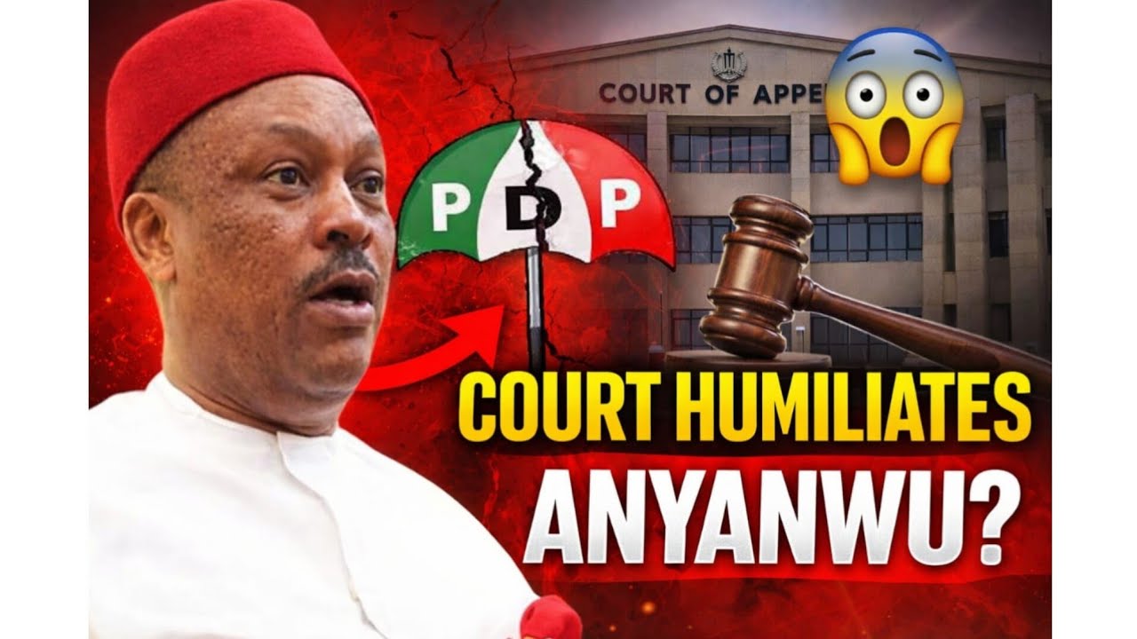 Appeal Court Back PDP Suspension Of Anyanwu & 3 Others — PDP Crisis Deepens Again