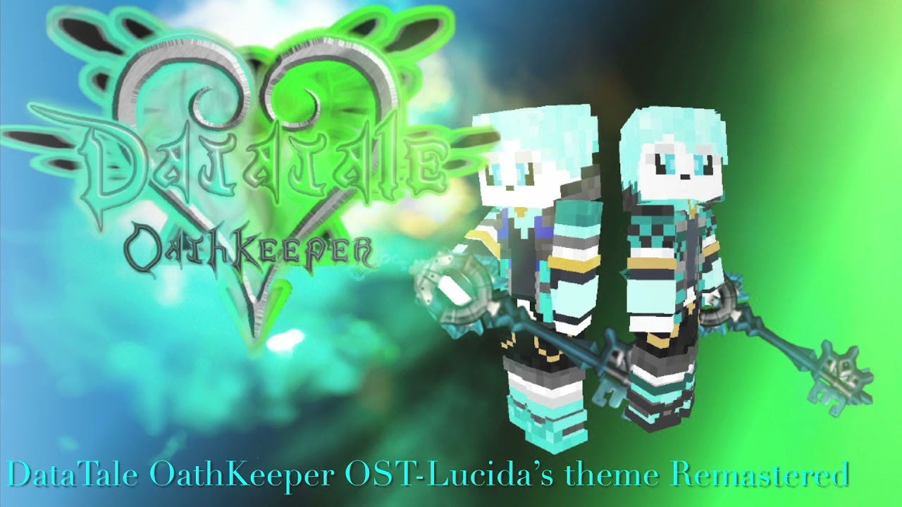 DataTale Oathkeeper OST-Lucida&rsquo;s theme  remastered