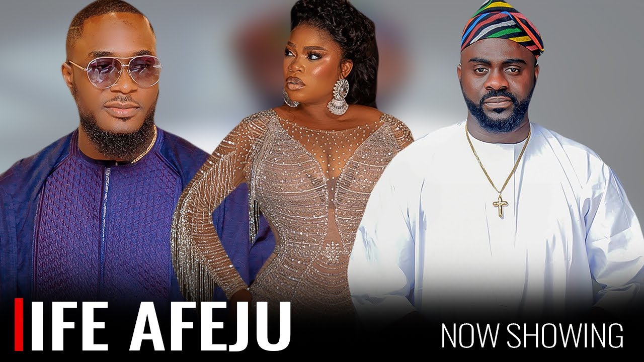 IFE AFEJU - A Nigerian Yoruba Movie Starring - Kiki Bakare, Eniola Ajao, Babatunde Aderinoye,