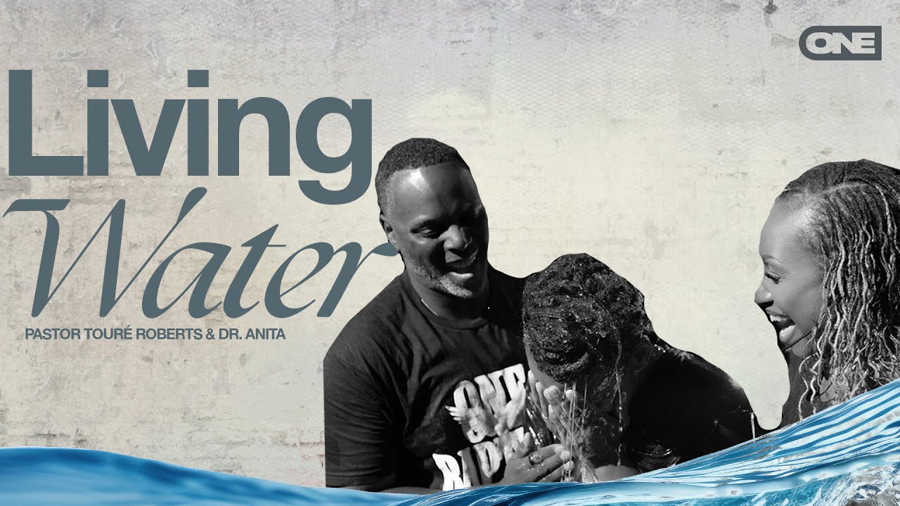 ONE Baptism with Tour&eacute; Roberts & Dr. Anita Phillips