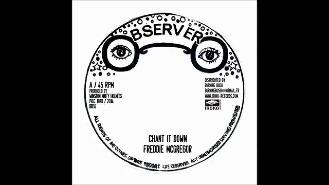 Freddie McGregor Chant It Down & Version