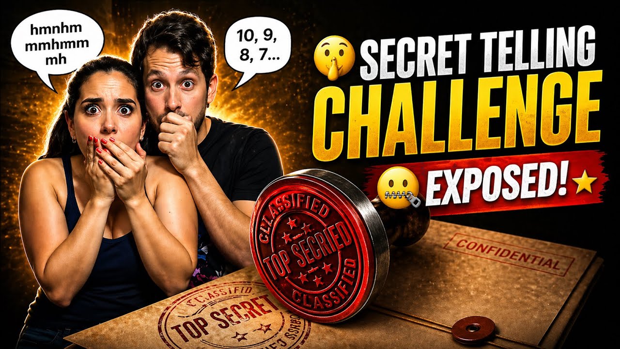 🤫The SECRET  TELLIING  CHALLENGE 🤐 * EXPOSING  EACH OTHER *🔥