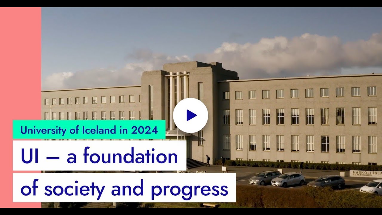The University of Iceland - a foundation of society and progress