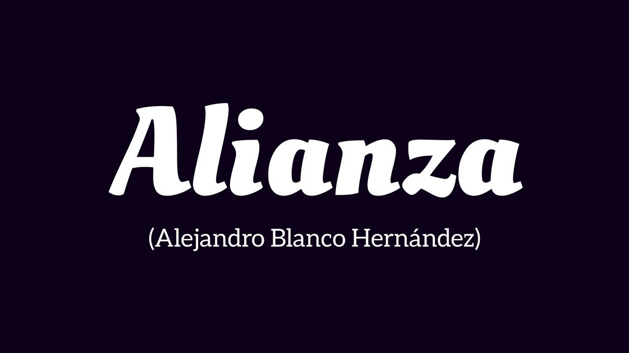 Alianza (Alejandro Blanco Hernández)
