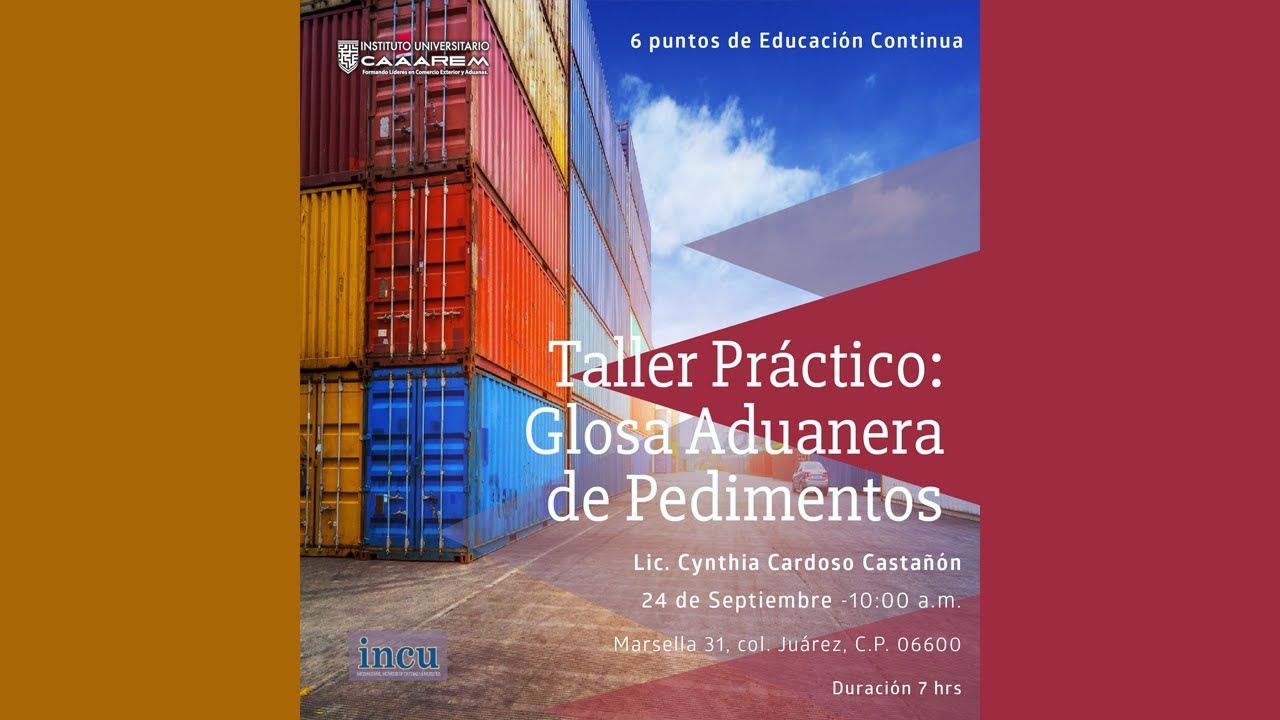 Taller Práctico: Glosa Aduanera de Pedimentos