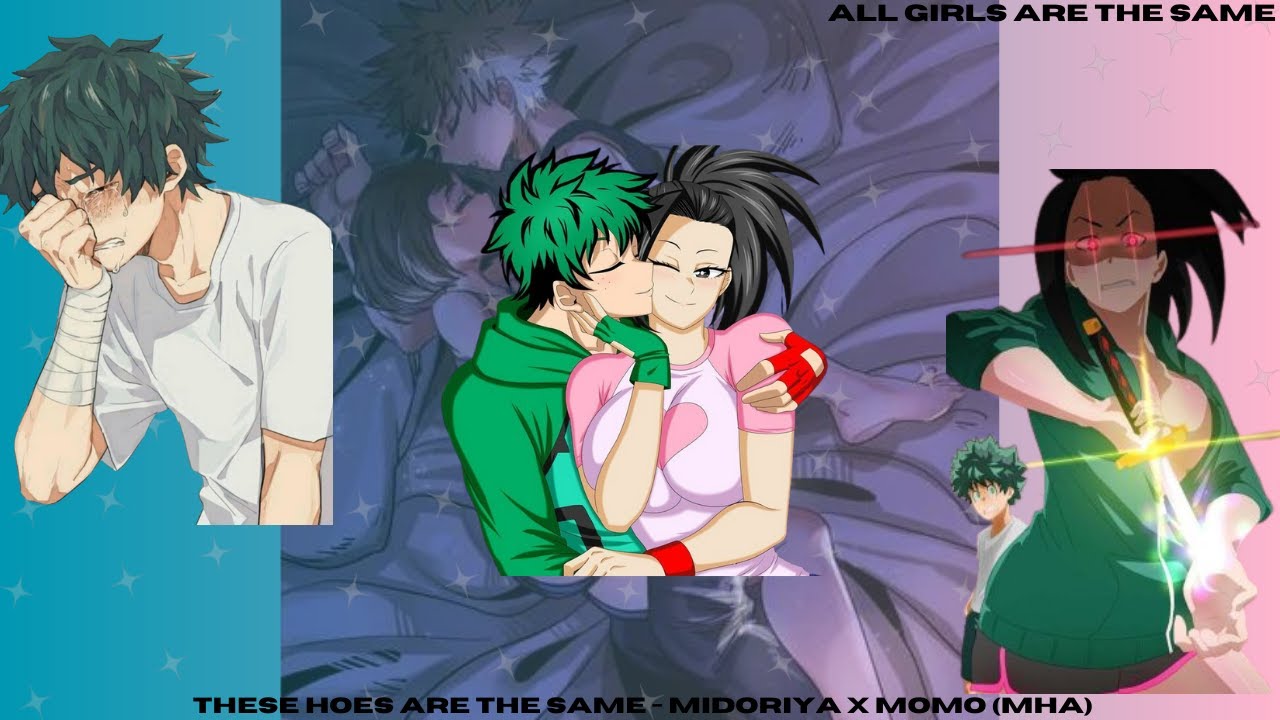 These hoes are the same - Midoriya x Momo (MHA)
