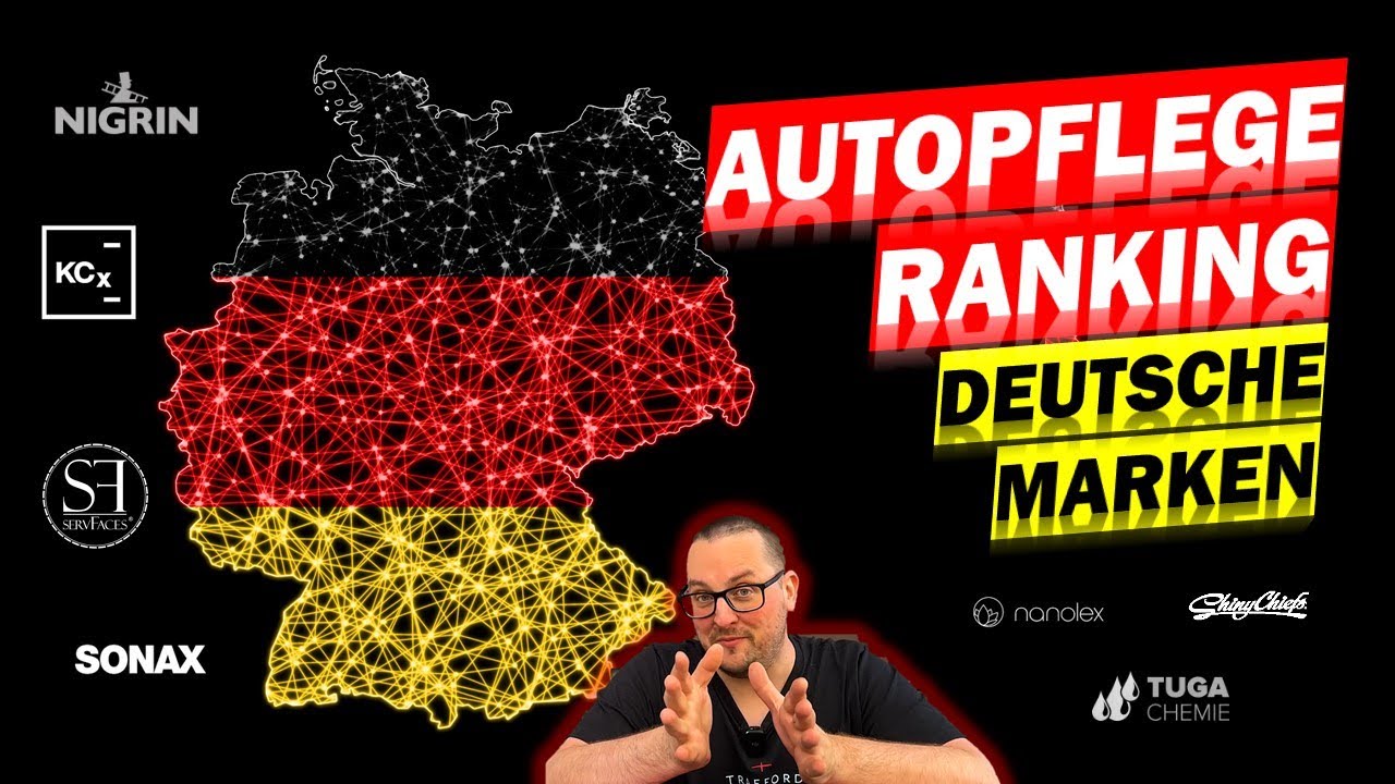 Die besten deutschen Autopflege-Marken! Brutales Ranking & ehrliche Meinung von Andreas 🔥🇩🇪