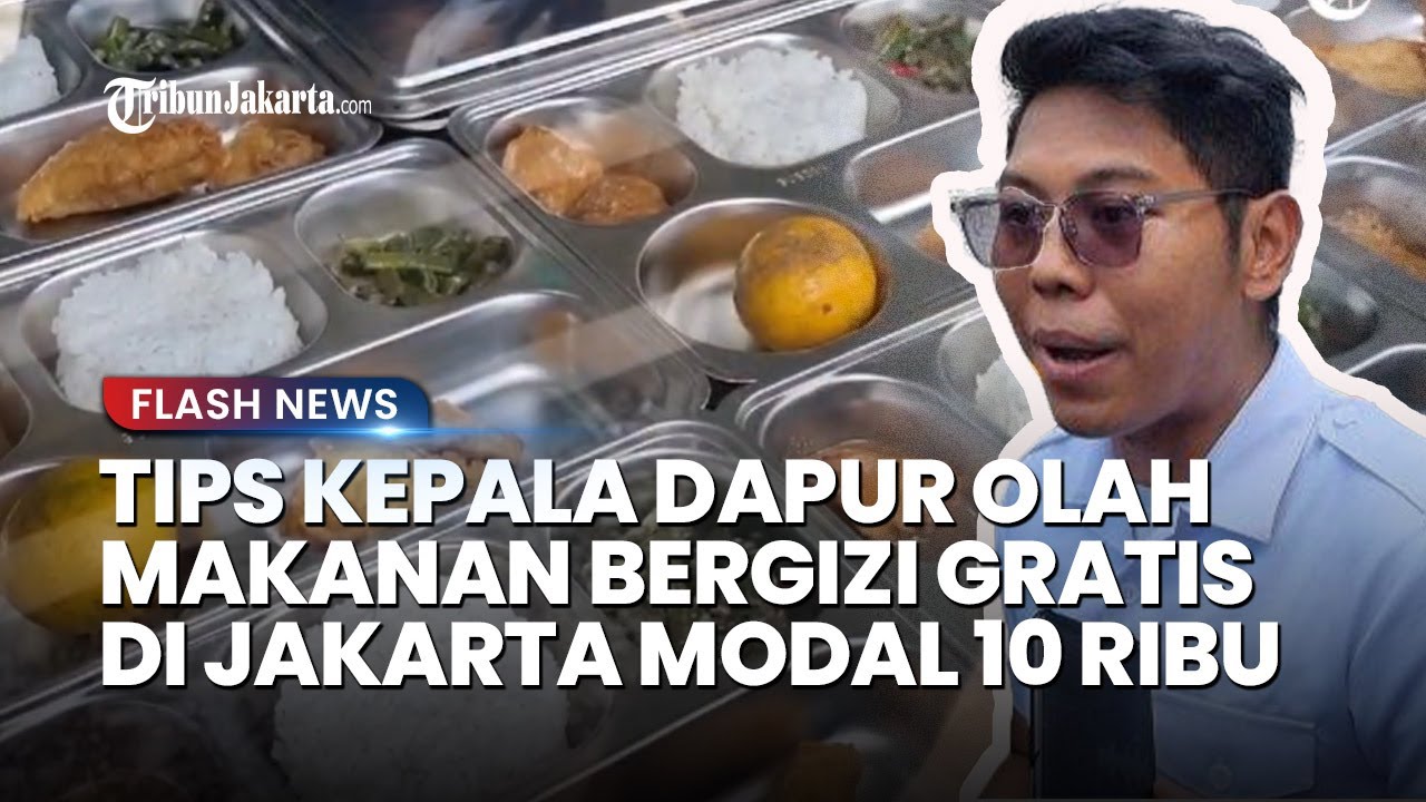 Cara Kepala Dapur di Jakbar Kemas Makan Bergizi Gratis Meski per Porsi Dibanderol Cuma Rp 10 Ribu