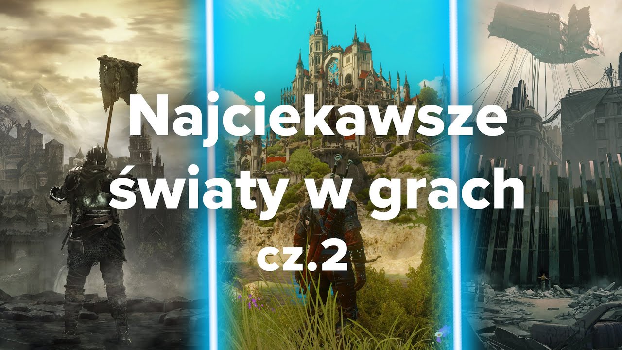 Kolejne 9 najciekawszych światów w grach wideo || Goście: Krzysztof M. Maj i Radosław Pisula