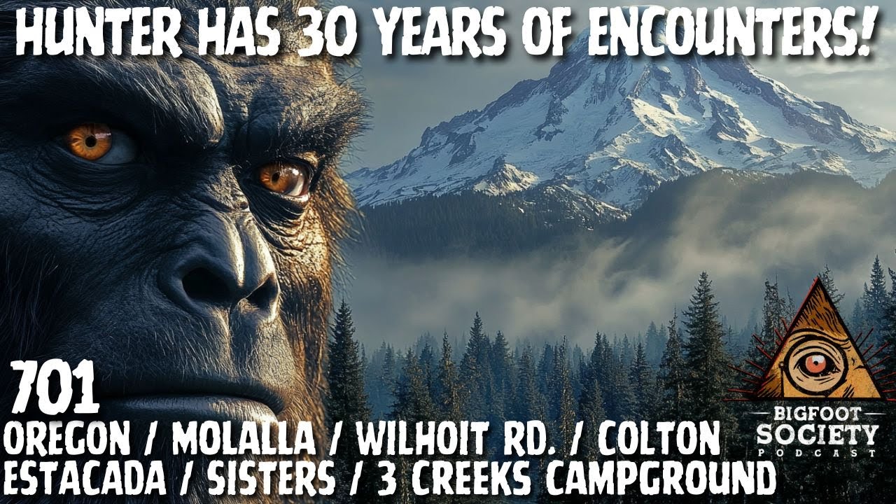 A Hunter's Experiences | Oregon | Bigfoot Society 701