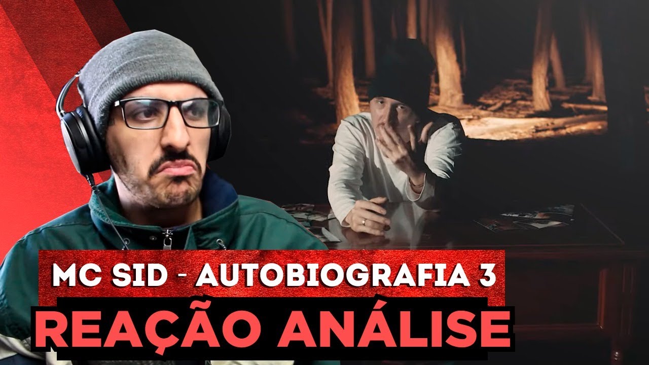 Mc Sid - Autobiografia 3 [Rea&ccedil;&atilde;o/ An&aacute;lise]