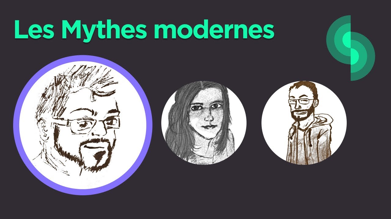 Causerie #65 : Les Mythes modernes
