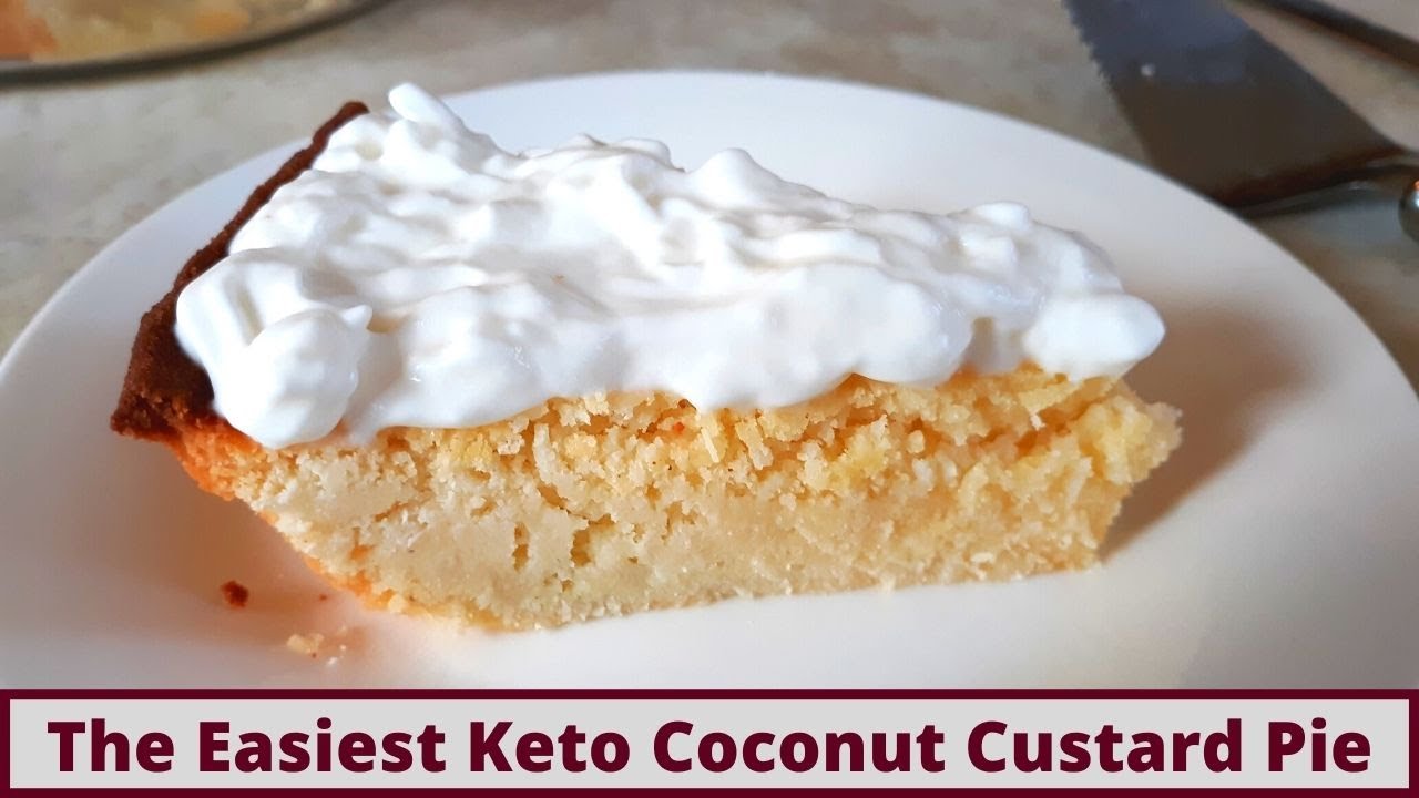 The Easiest Keto Coconut Custard Pie (Gluten Free And Nut Free)