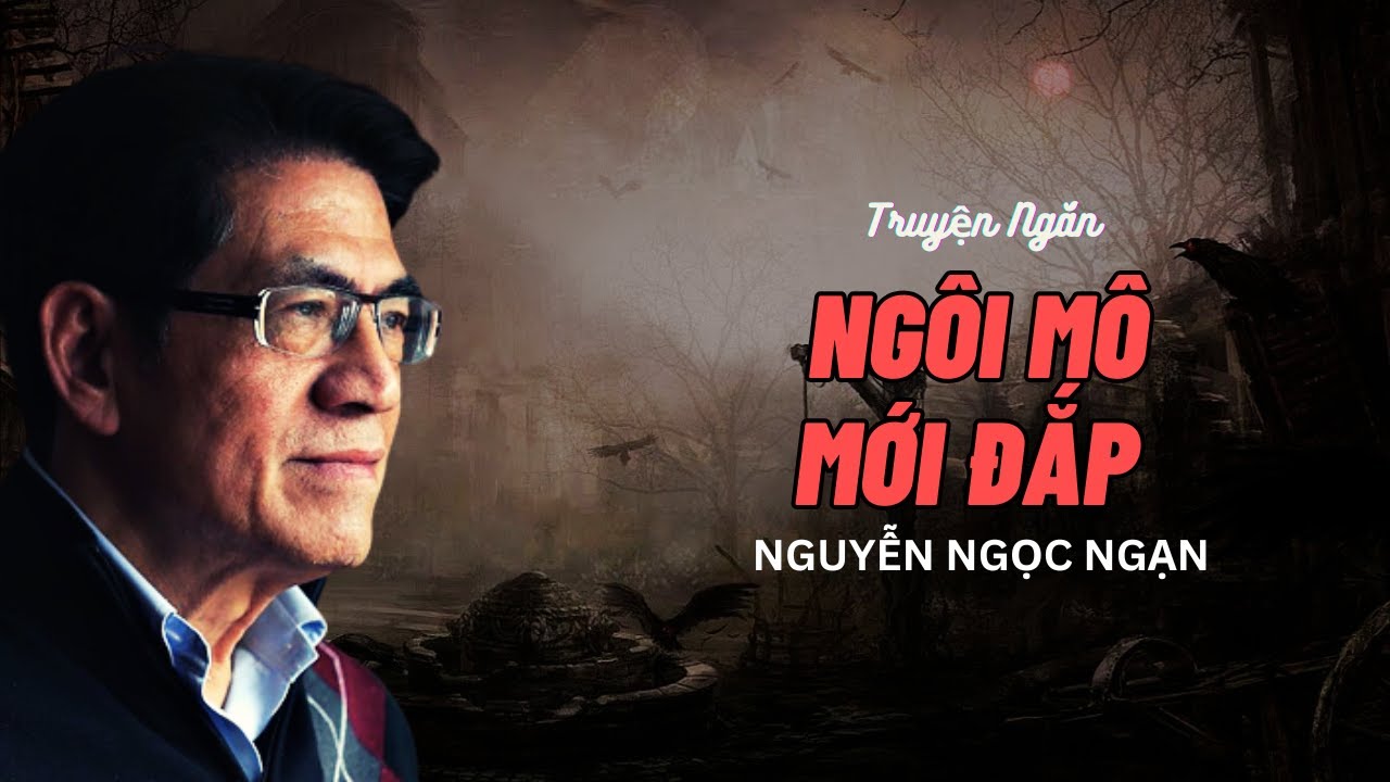 Truyện ma kinh dị Nguyễn Ngọc Ngạn 