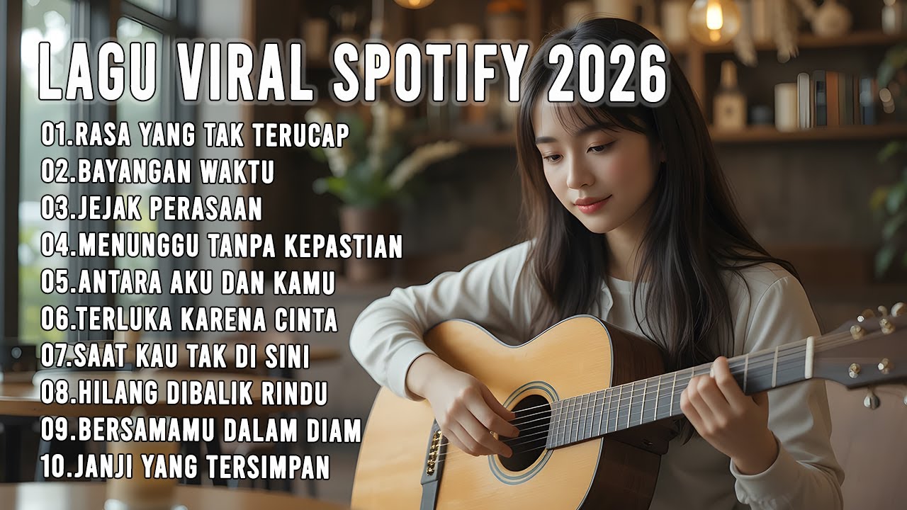 🔥 Top Lagu Pop Indonesia 2026 – Musik Adem & Romantis Paling Enak Didengar Sepanjang Hari