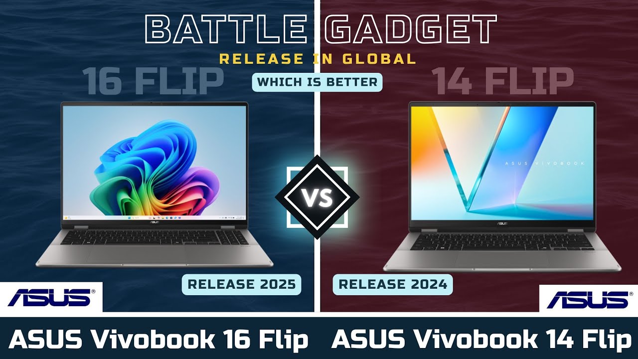 LAPTOP 2025! ASUS VIVOBOOK 16 Flip ( TP3607) VS ASUS VIVOBOOK 14 Flip (TP3407) | Which Is Better??