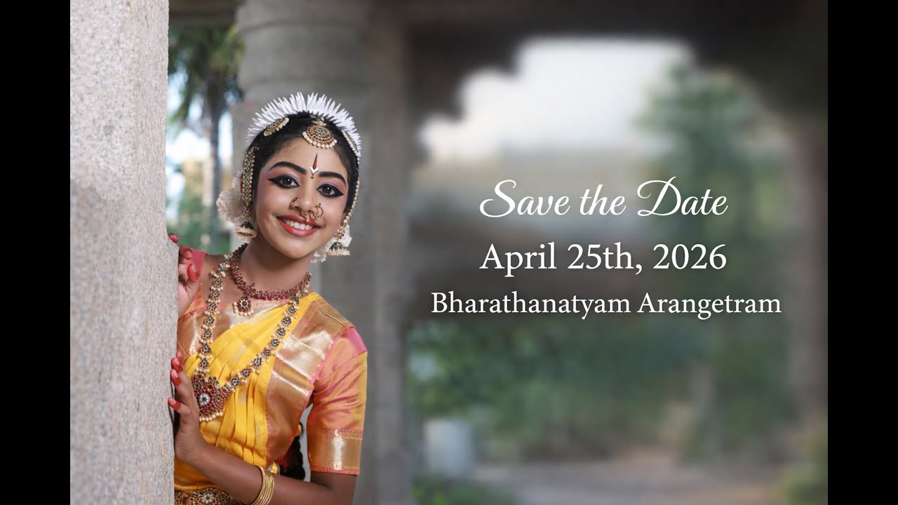 Maahi's Bharathantyam Arangetram - Save the date