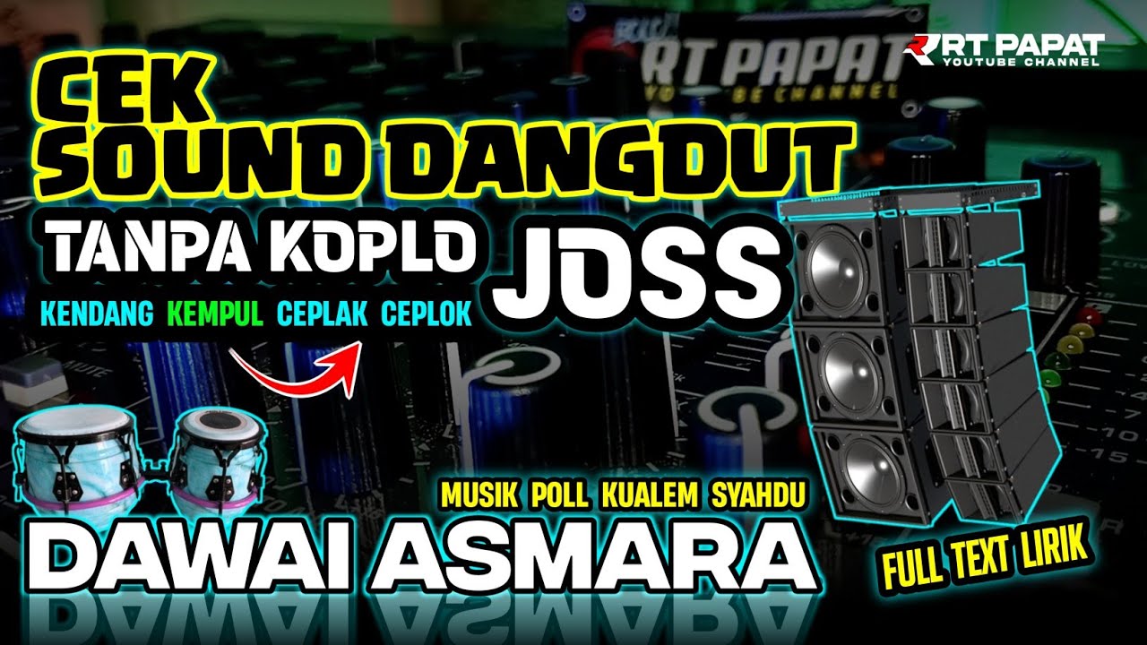CEK SOUND DAWAI ASMARA • DANGDUT ORIGINAL TANPA KOPLO • MUSIK KALEM SYAHDU MANTAP🎶