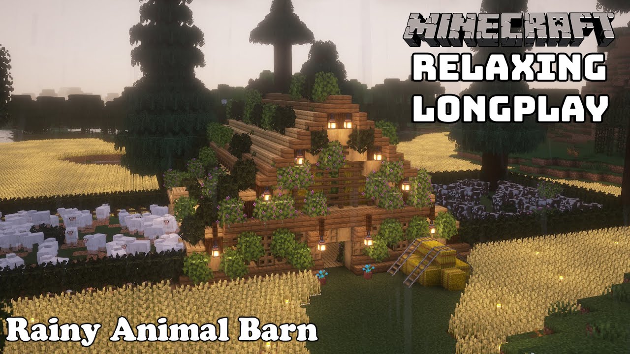 Minecraft Relaxing Longplay - Rainy Cozy Animal Barn No Commentary