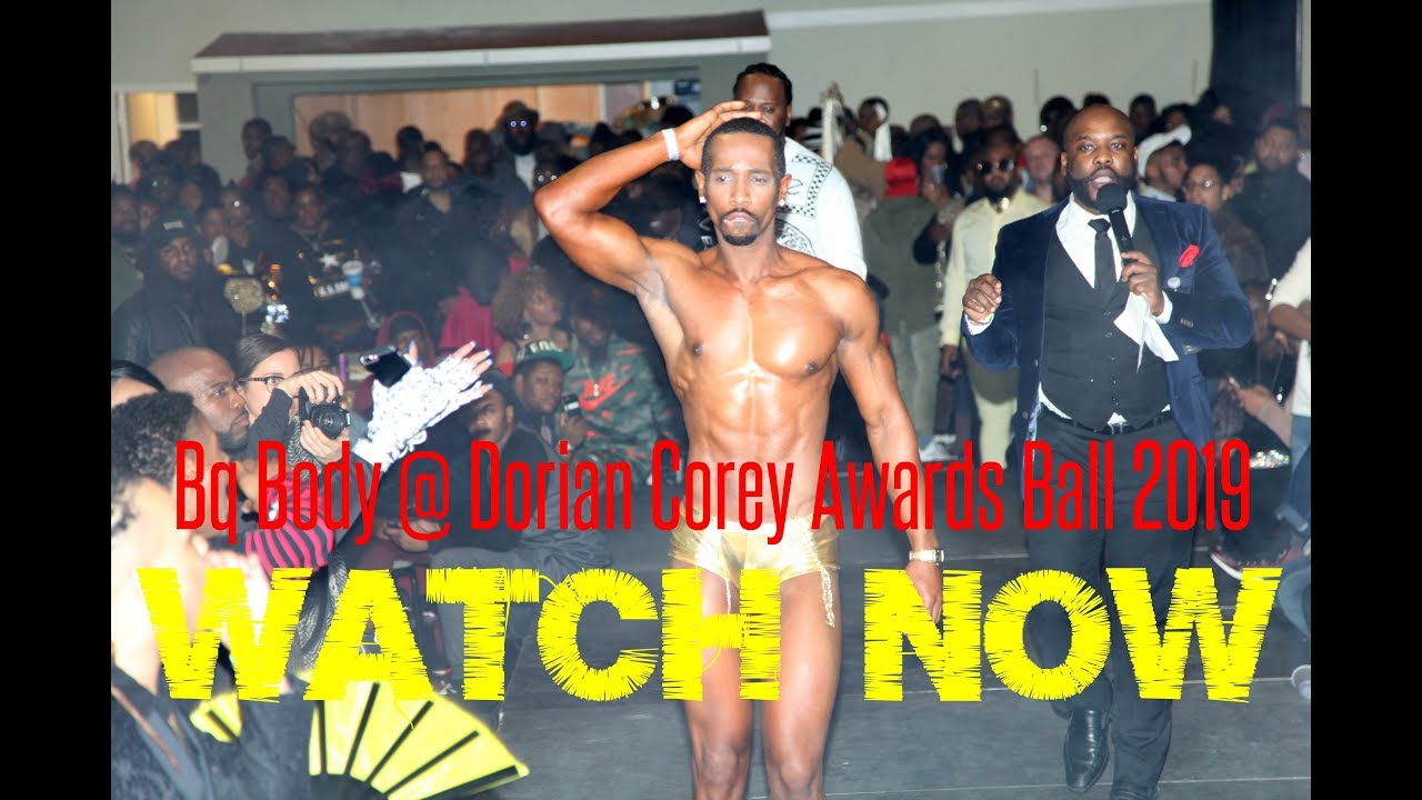 Bq Body @ Dorian Corey Awards Ball 2019