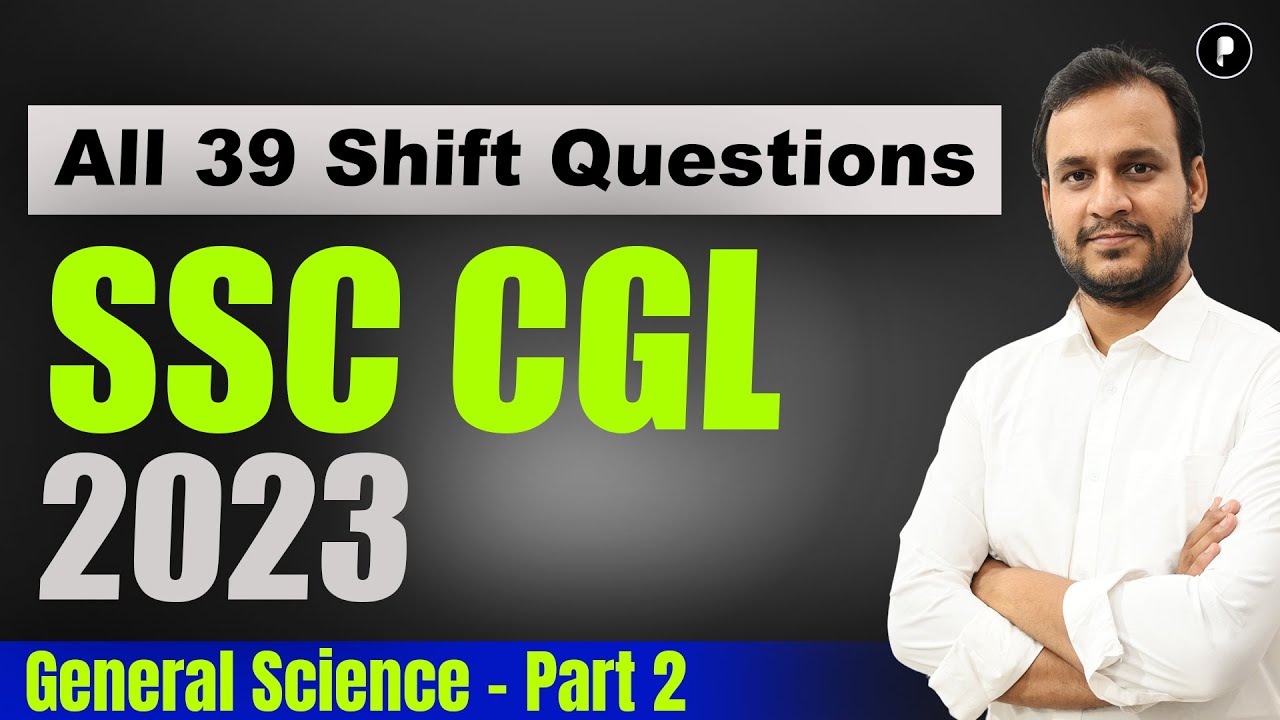 SSC CGL PYQs 2022 - 2023 | General Science | Previous Year Questions