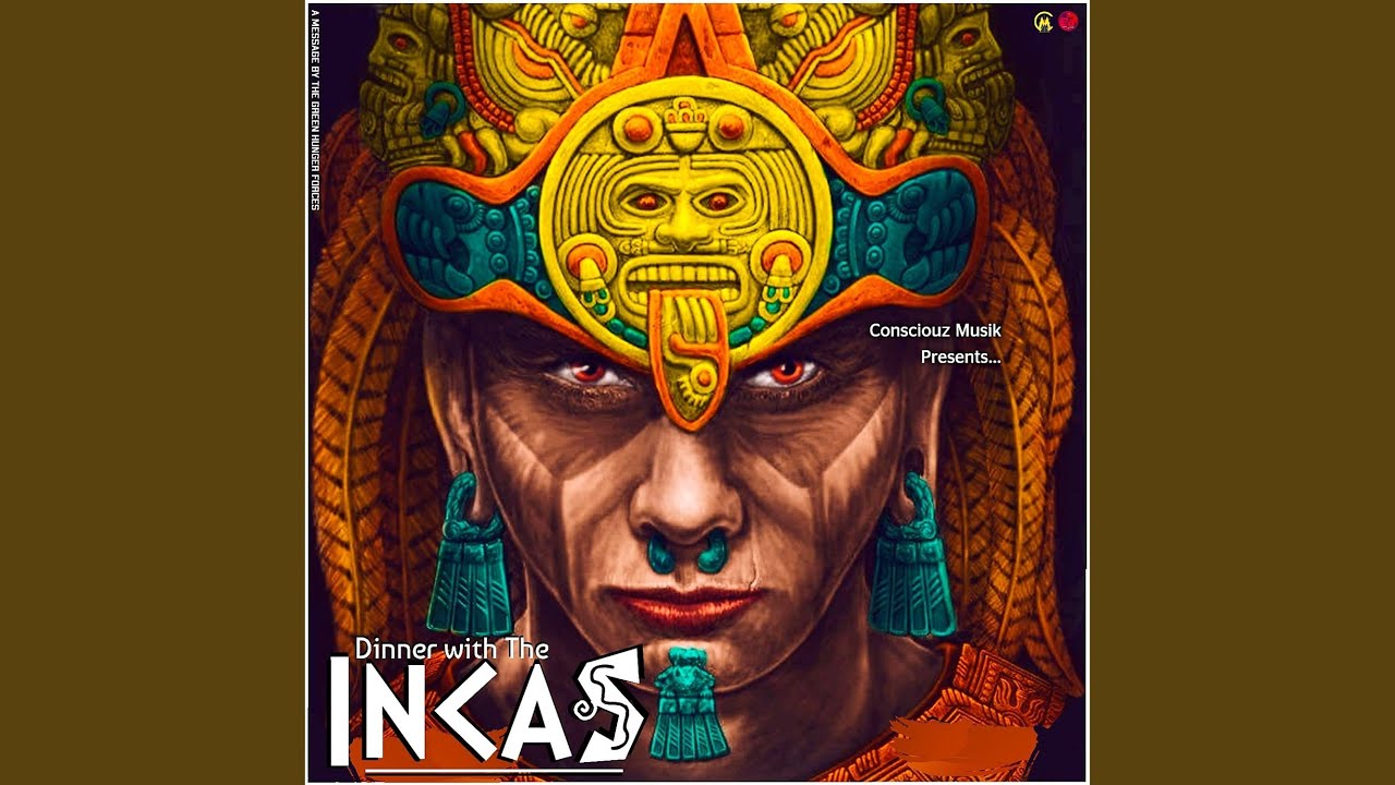 Dinner With The Incas (CLEAN)