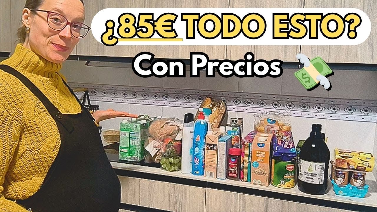 Compra Semanal Completa por 85€ para Familia de 3🛒💸 | CON PRECIOS REALES|