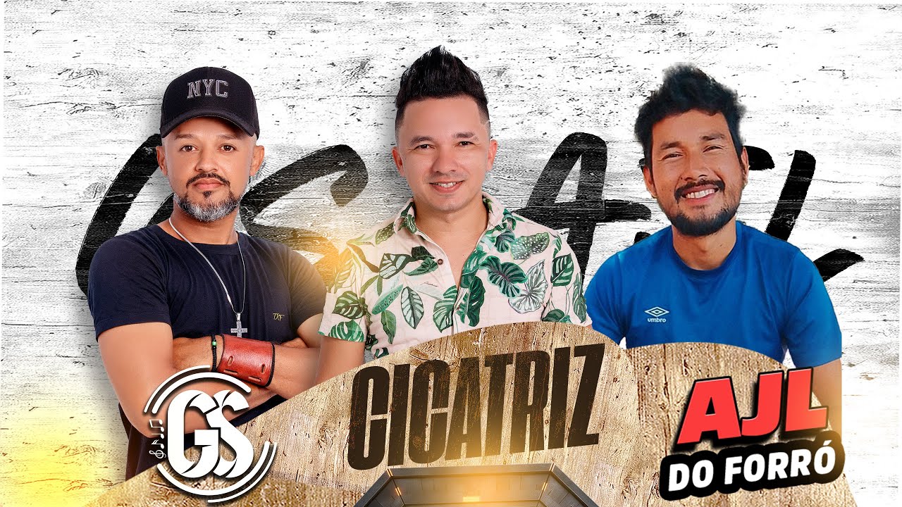 GS Ponto Com - Cicatriz (Part. AJL do Forró)
