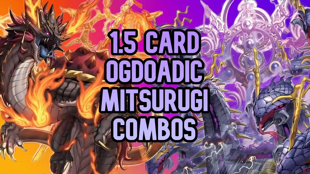Mitsurugi Ogdoadic 1.5 Card Sprind Yugioh Combo Guide