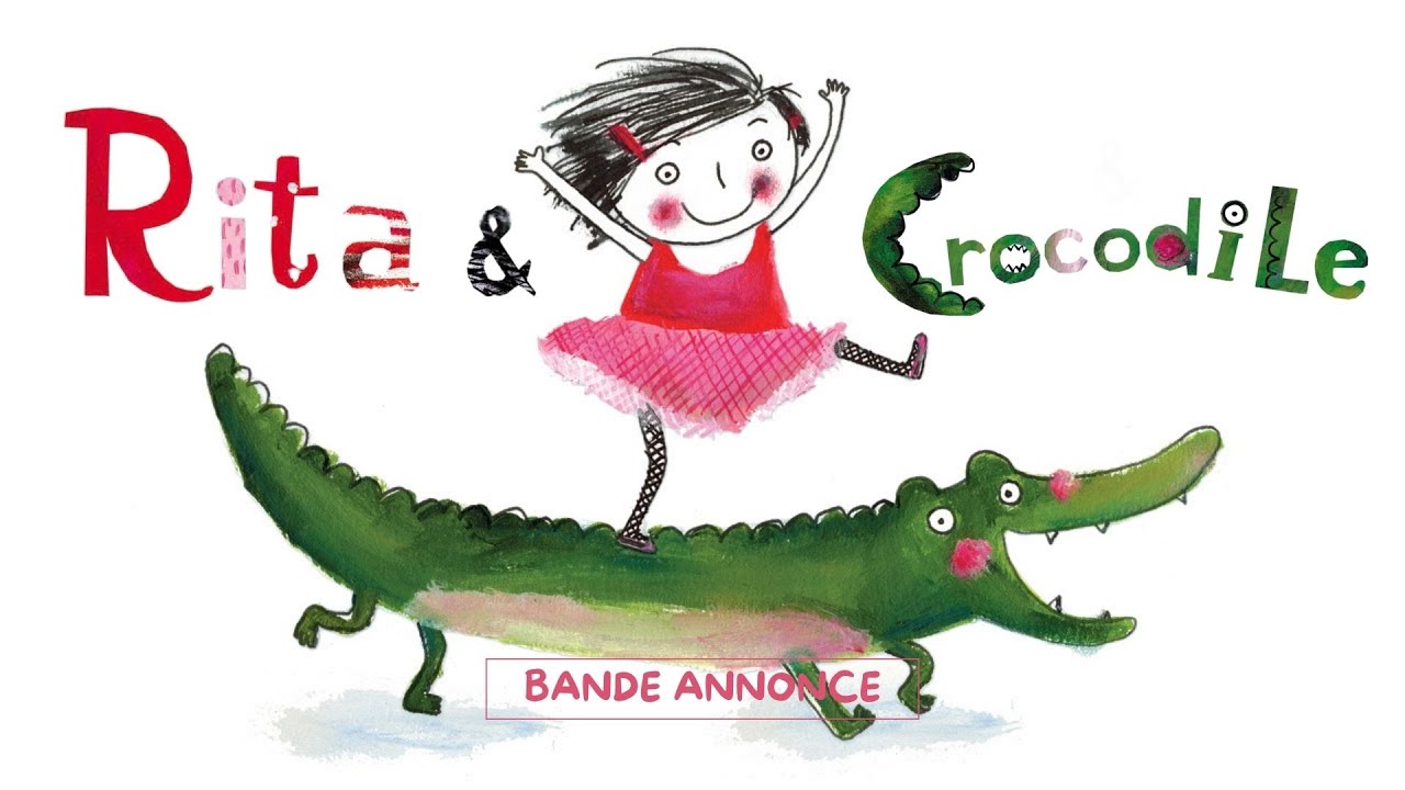 RITA ET CROCODILE | Bande Annonce Officielle