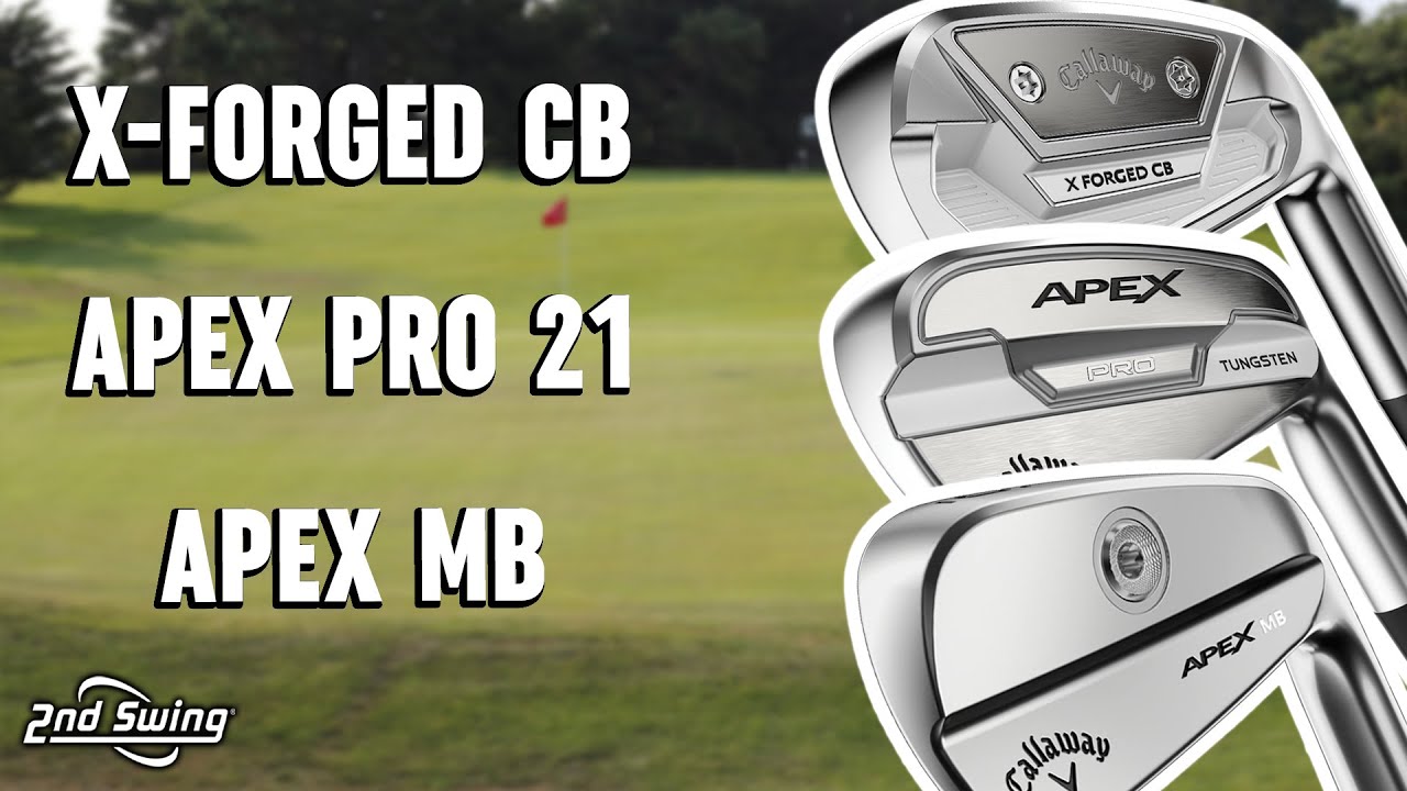 Apex Pro 21 против X-Forged CB против Apex MB | Сравнение клюшек Callaway Golf Irons