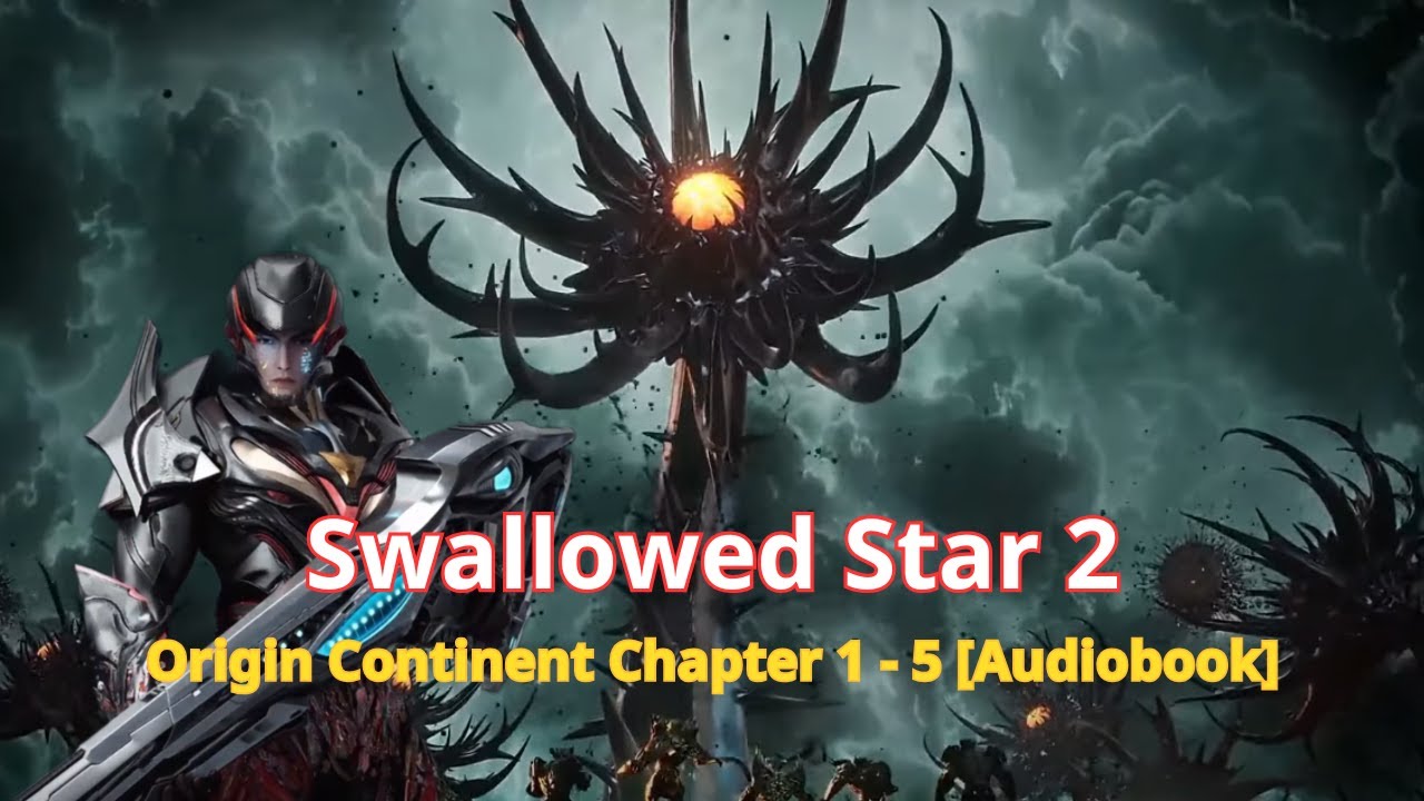 Swallowed Star 2 Episode 1:   Luo Feng Arrives: Land of Origin & First Battle | Explained