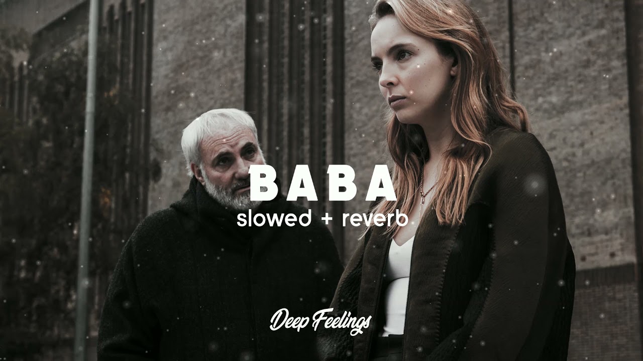 Ayaz Erdoğan - Baba (Slowed + Reverb)