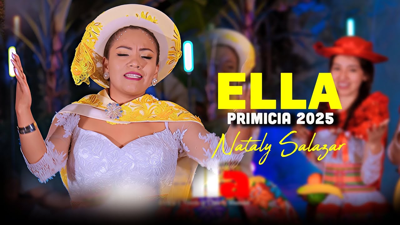 Nataly Salazar 2025 - Ella | Santiago