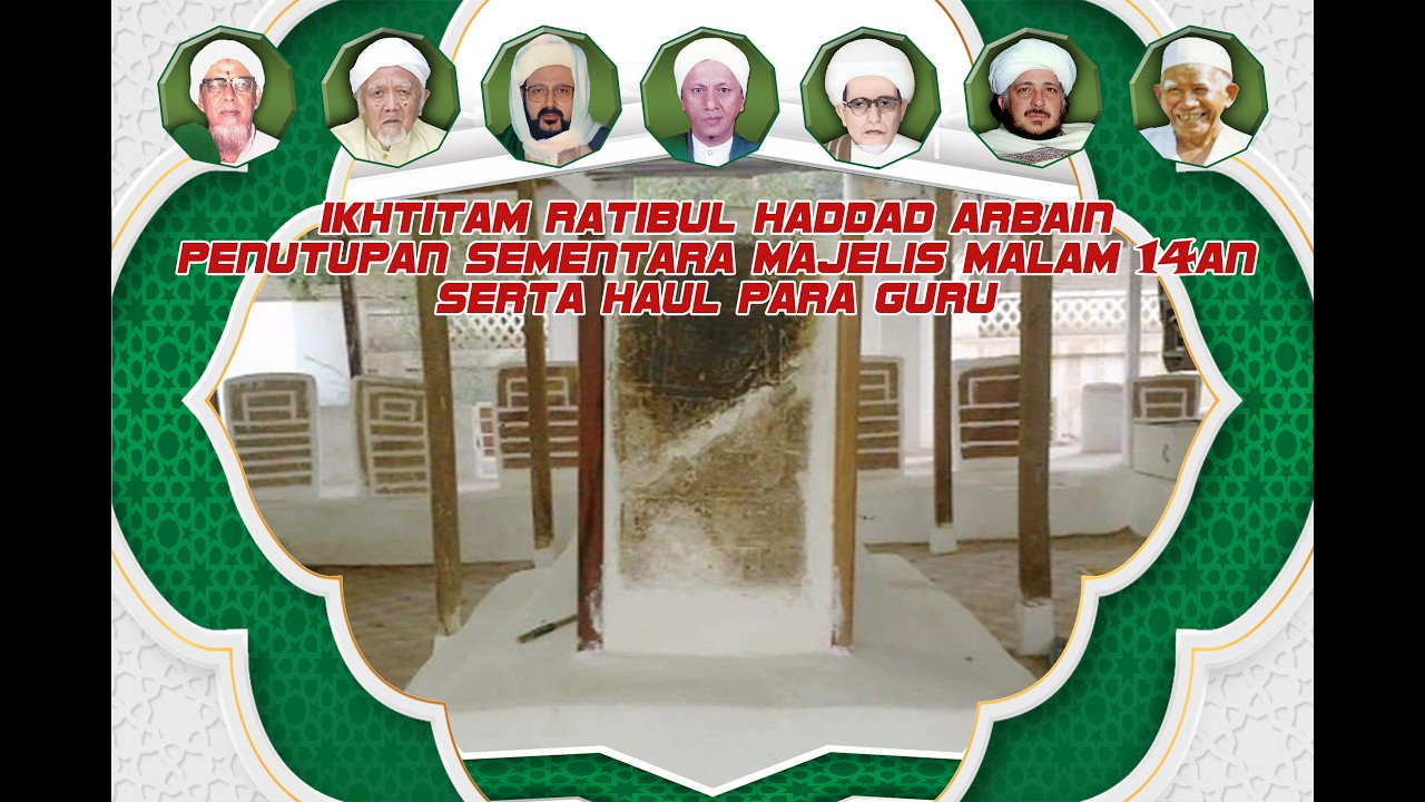 [LIVE]IKHTITAM MAJELIS ROTIB ARBAIN 1447 H  PALEMBANG
