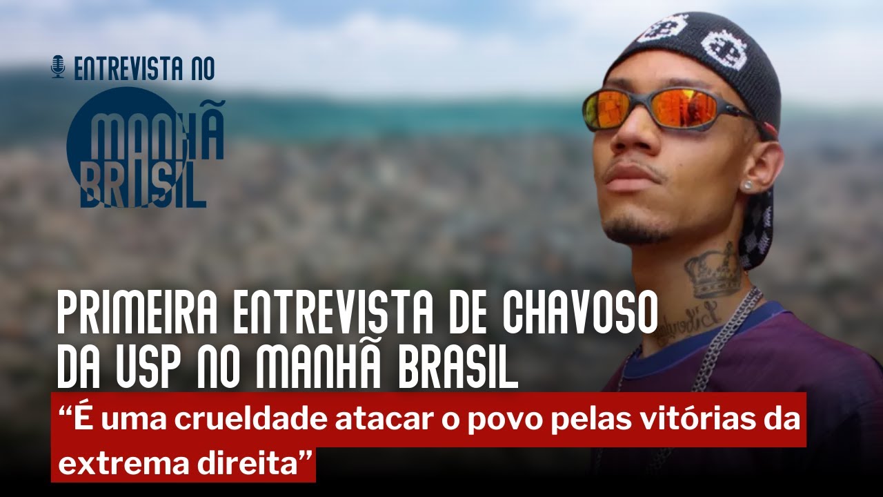 Primeira entrevista de Chavoso da USP no Manhã Brasil