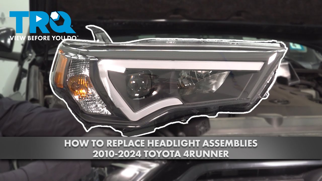 Как заменить фары на Toyota 4Runner 2010-2024 годов выпуска