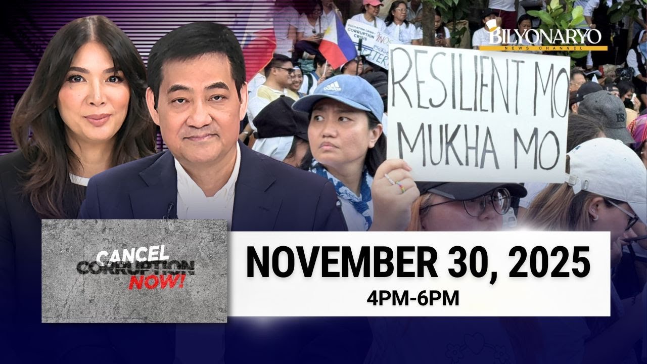 Cancel Corruption Now: A Bilyonaryo News Channel Special Coverage | November 30, 2025 - 4PM - 6PM